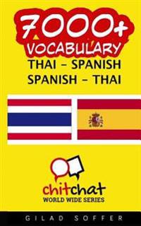 7000+ Thai - Spanish Spanish - Thai Vocabulary