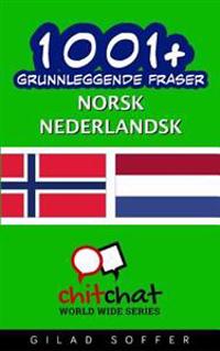 1001+ Grunnleggende Fraser Norsk - Nederlandsk