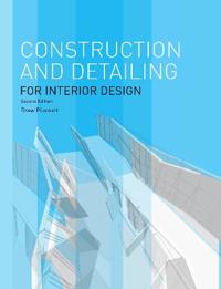 Construction and Detailing for Interior Design