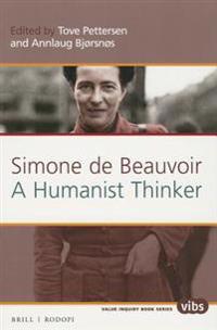 Simone de Beauvoir a Humanist Thinker