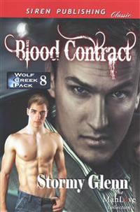 Blood Contract [Wolf Creek Pack 8] (Siren Publishing Classic ManLove)