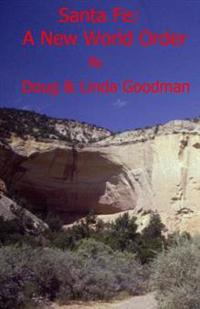 Santa Fe: A New World Order