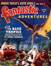 Fantastic Adventures: April 1940