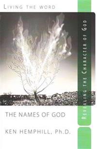 Names of God: Revealing the Character of God