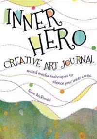 The Inner Hero Art Journal
