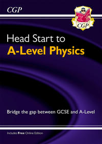 New Head Start to A-Level Physics