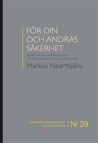 För din och andras säkerhet : konstitutionella proportionalitetskrav och Säkerhetspolisens preventiva tvångsmedel