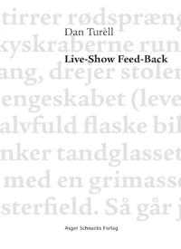 Live-show feed-back