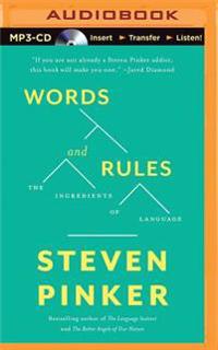 Words and Rules: The Ingredients of Language