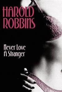 Never Love a Stranger