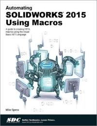 Automating Solidworks 2015 Using Macros