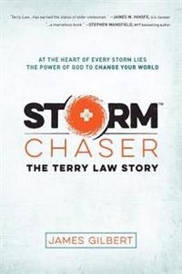 Storm Chaser: The Terry Law Story