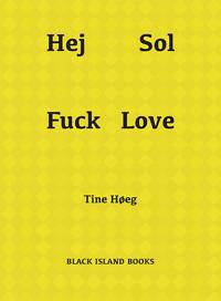 Hej Sol Fuck Love
