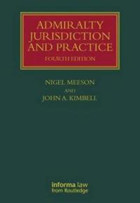 Admiralty Jurisdiction and Practice