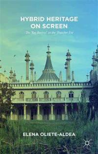 Hybrid Heritage on Screen