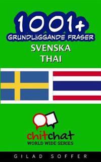 1001+ Grundlaggande Fraser Svenska - Thai