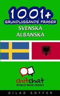 1001+ Grundlaggande Fraser Svenska - Albanska