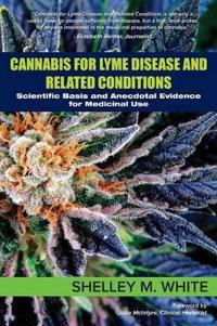 Cannabis for Lyme Disease & Related Conditions