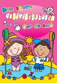 Den store aktivitetsboken for de små. Rosa