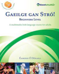 Gaeilge Gan Stro! - Beginners Level
