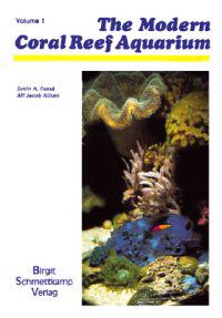 The Modern Coral Reef Aquarium