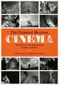 The Classical Mexican Cinema