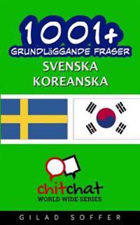 1001+ Grundlaggande Fraser Svenska - Koreanska