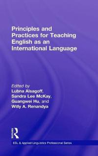 Principles and Practices for Teaching English as an International Language