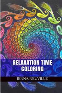 Relaxation Time Coloring: Calm Coloring Book