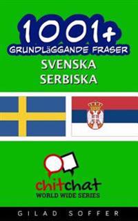 1001+ Grundlaggande Fraser Svenska - Serbiska