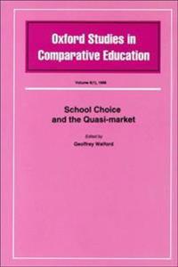 School Choice and the Quasi Market