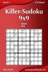 Killer-Sudoku 9x9 - Mittel - Band 3 - 270 Ratsel