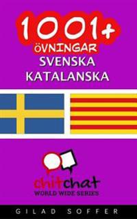 1001+ Ovningar Svenska - Katalanska