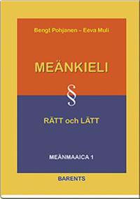 Meänkieli rätt och lätt : grammatik och lärobok i meänkieli