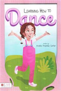 Learning How to Dance