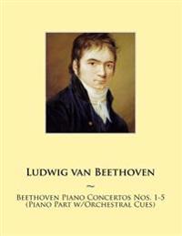 Beethoven Piano Concertos Nos. 1-5 (Piano Part W/Orchestral Cues)