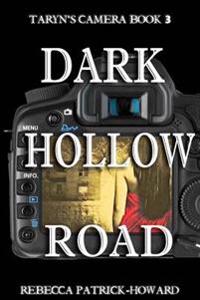 Dark Hollow Road