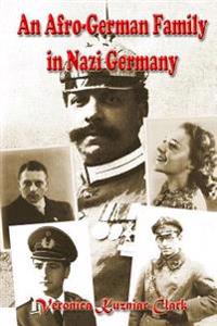 An Afro-German Family in Nazi Germany: The Story of the Sabac El Chers