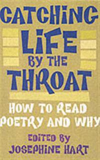 Catching Life by the Throat