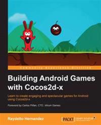 Building Android Games with Cocos2d-X
