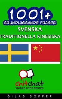 1001+ Grundlaggande Fraser Svenska - Traditionella Kinesiska