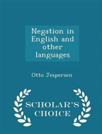 Negation in English and Other Languages - Scholar's Choice Edition