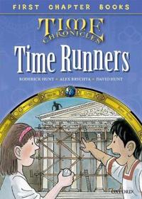 Oxford Reading Tree Read with Biff, Chip and Kipper: Level 11 First Chapter Books: The Time Runners