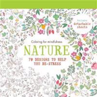 Nature: 70 Designs to Help You de-Stress