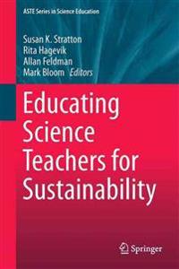 Educating Science Teachers for Sustainability