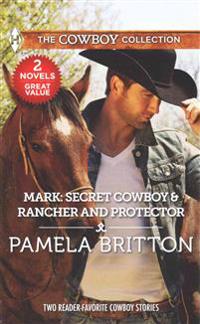 Mark: Secret Cowboy & Rancher and Protector
