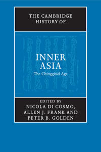 The Cambridge History of Inner Asia