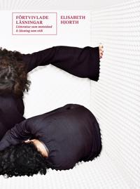 Förtvivlade läsningar : litteratur som motstånd & läsning som etik