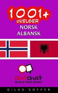1001+ Øvelser Norsk-albansk