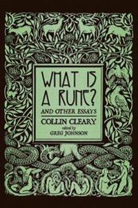 What Is a Rune? and Other Essays